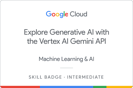 Explore Generative AI with the Vertex AI Gemini API